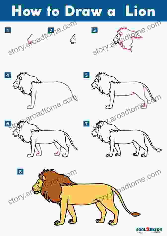 A Step By Step Guide To Drawing A Majestic Lion How To Draw Famous Characters As Animals: Learn How To Draw Animals Step By Step Cute And Easy (How To Draw Reimagined Characters 4)