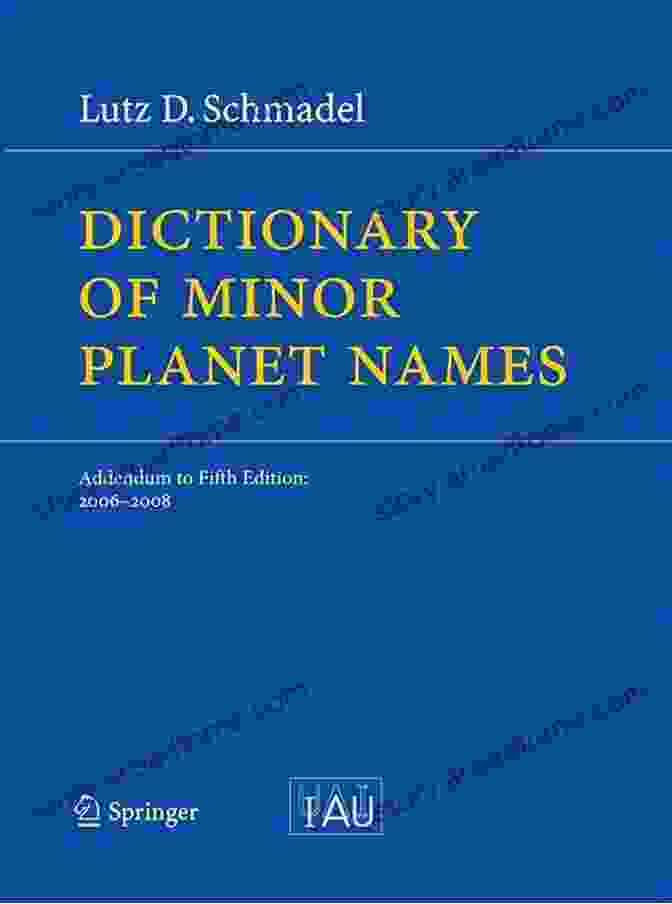 Addendum To Fifth Edition Book Cover Featuring A Dynamic Abstract Design In Vibrant Colors, Symbolizing Knowledge Expansion Dictionary Of Minor Planet Names: Addendum To Fifth Edition: 2006 2008