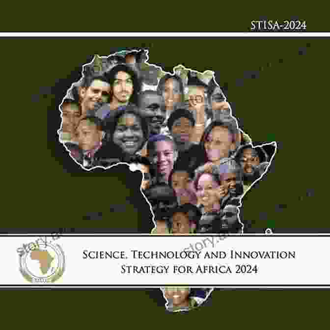 Africa's Innovation Hub What Do Science Technology And Innovation Mean From Africa?