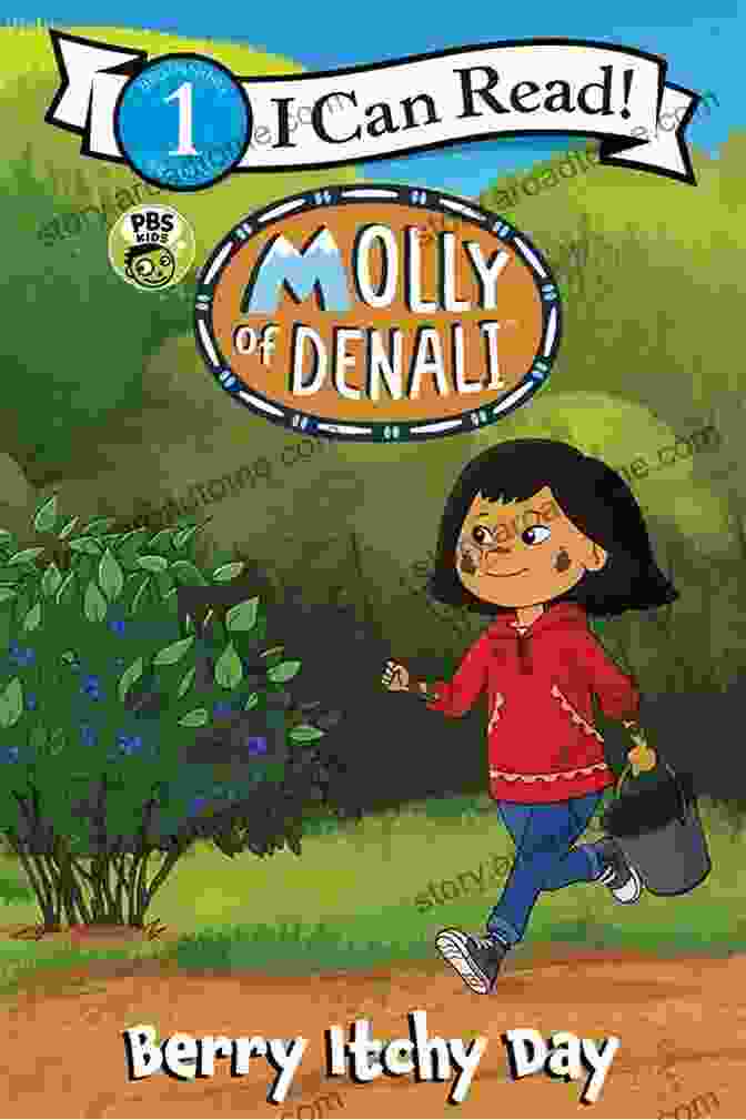 Berry Itchy Day Can Read Level Book Cover Molly Of Denali: Berry Itchy Day (I Can Read Level 1)