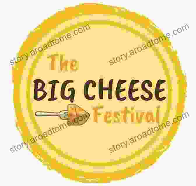 Blue Cheese THE BIG CHEESE FESTIVAL S Jackson