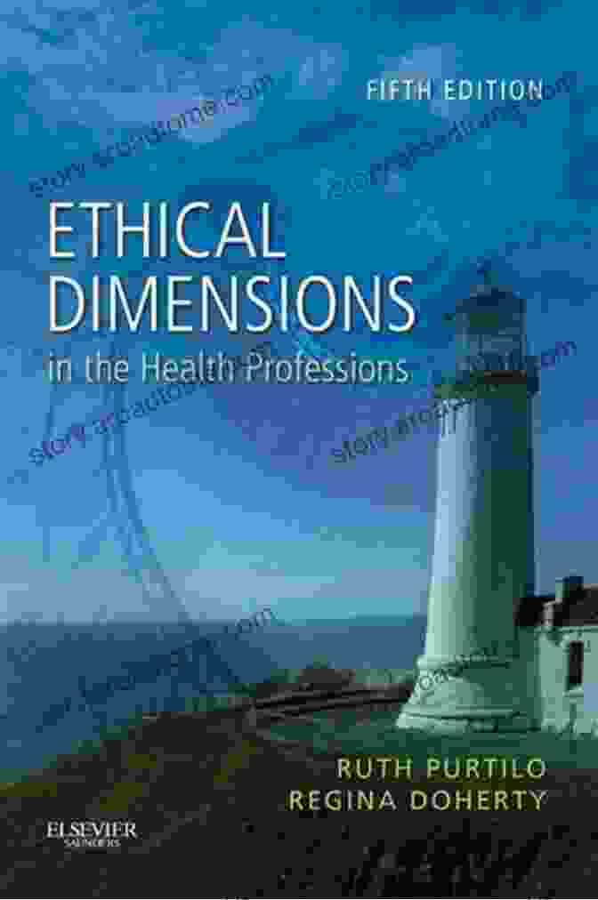 Book Cover Of 'Ethical Dimensions In The Health Professions' Ethical Dimensions In The Health Professions E