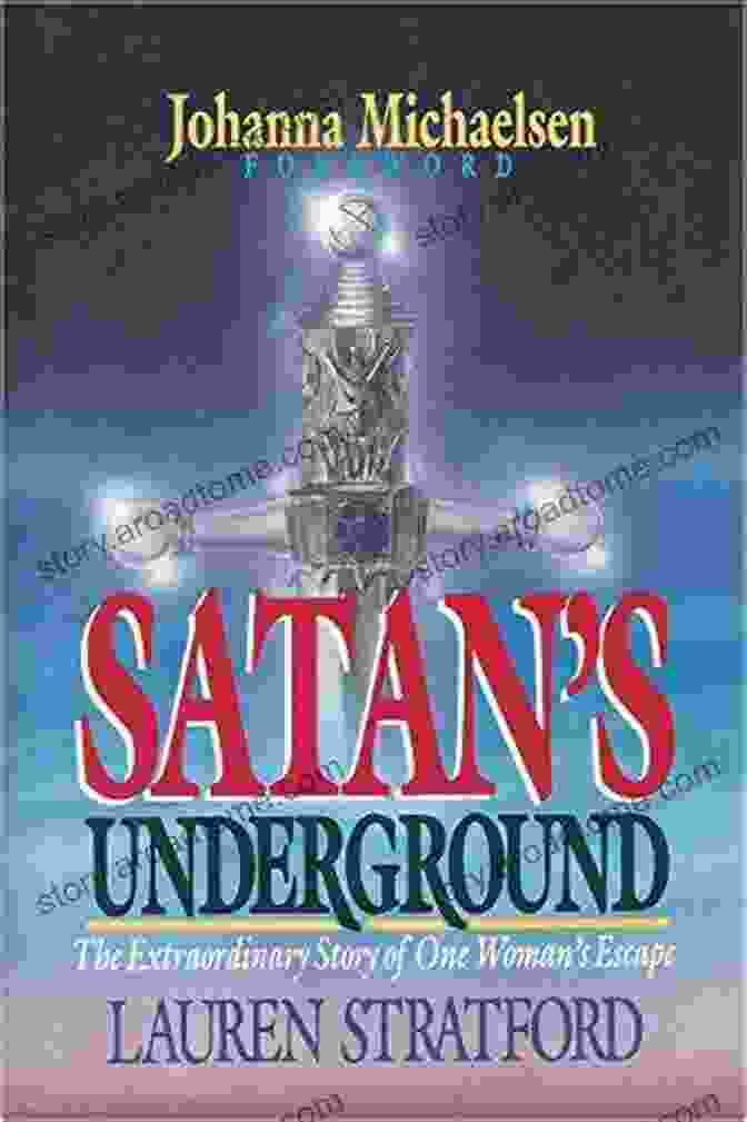 Book Cover Of Satan Underground By Lauren Stratford, Depicting An Ethereal Woman Emerging From A Vortex Of Darkness Satan S Underground Lauren Stratford