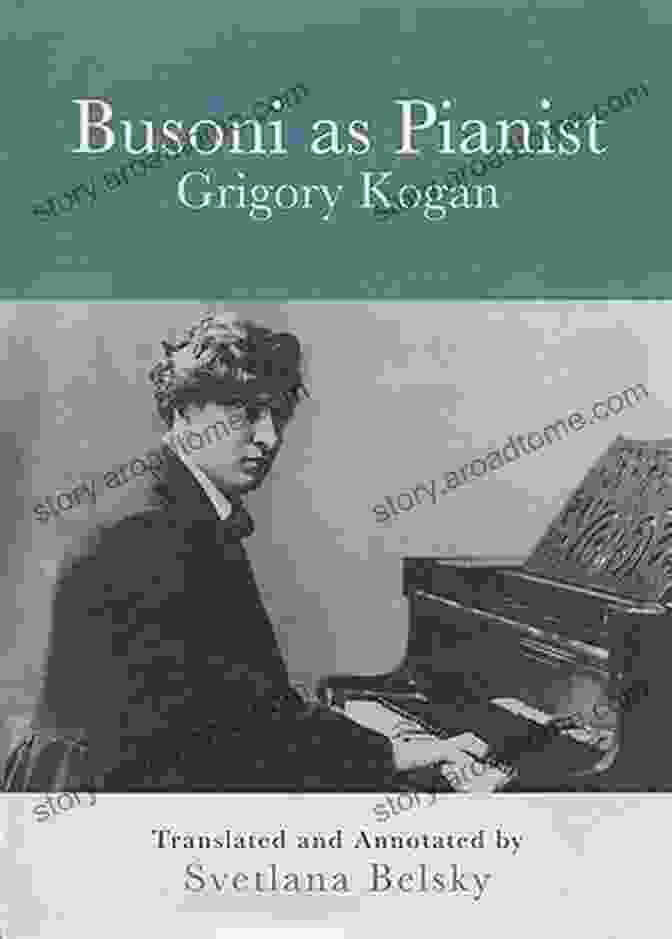 Busoni As Pianist Eastman Studies In Music 73 Busoni As Pianist (Eastman Studies In Music 73)