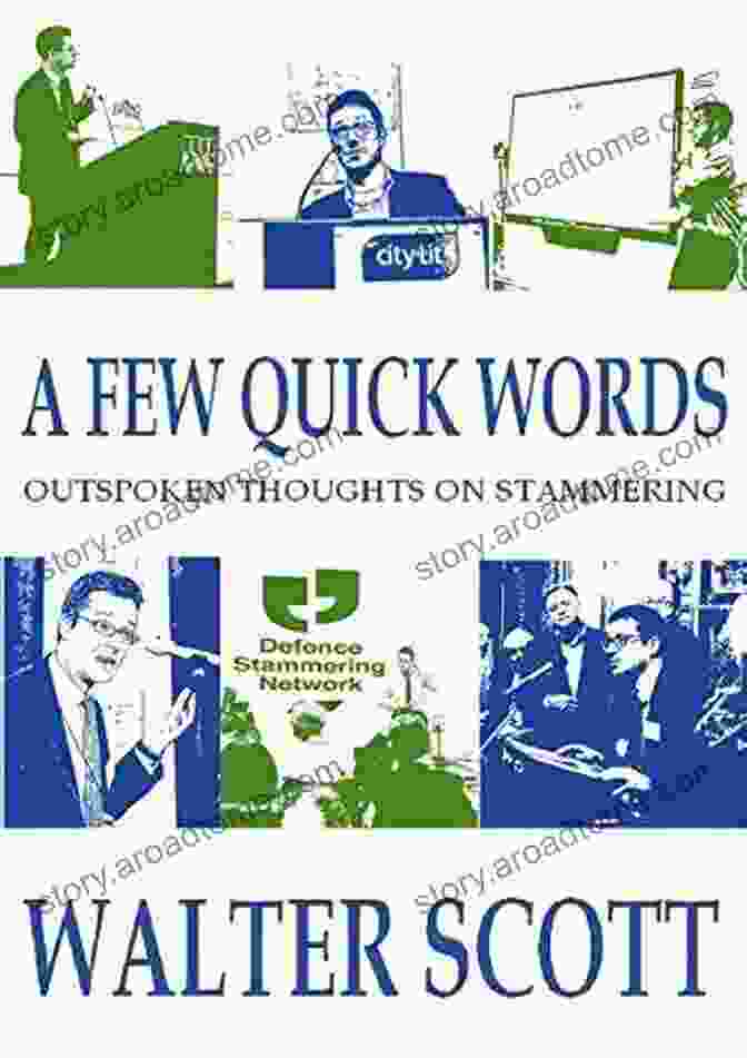 Buy Now A Few Quick Words: Outspoken Thoughts On Stammering