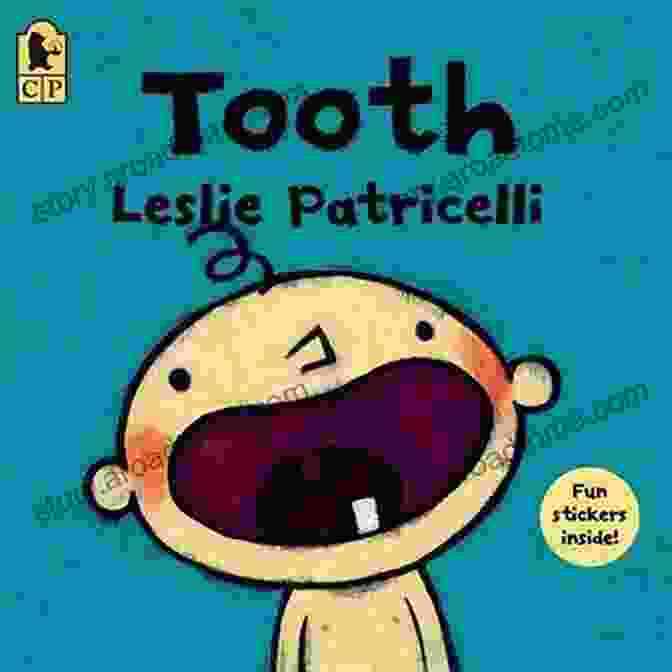 Close Up Of Leslie Patricelli's Tooth Board Book With A Smiling Baby On The Cover Tooth (Leslie Patricelli Board Books)