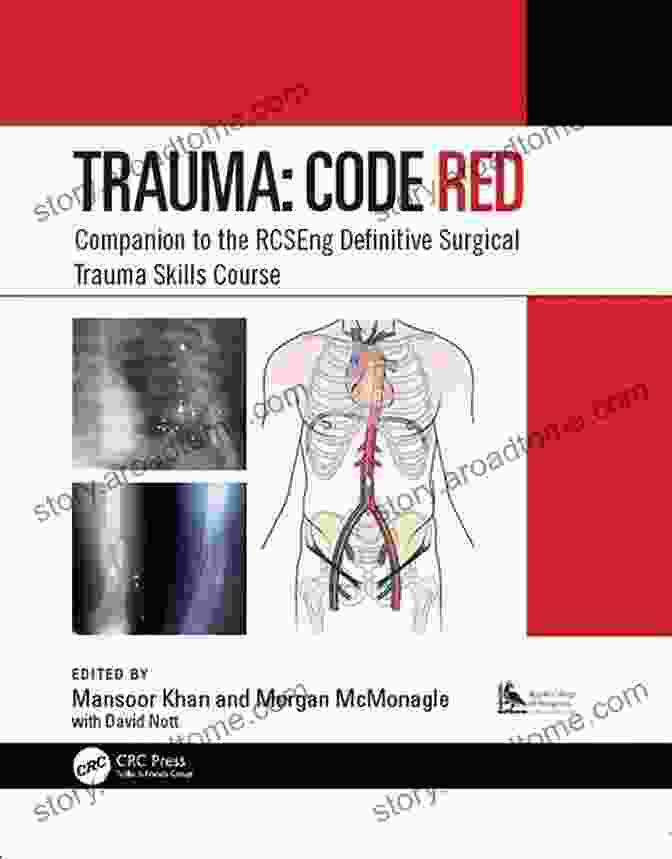 Companion To The RCSENG Definitive Surgical Trauma Skills Course Book Cover Trauma: Code Red: Companion To The RCSEng Definitive Surgical Trauma Skills Course