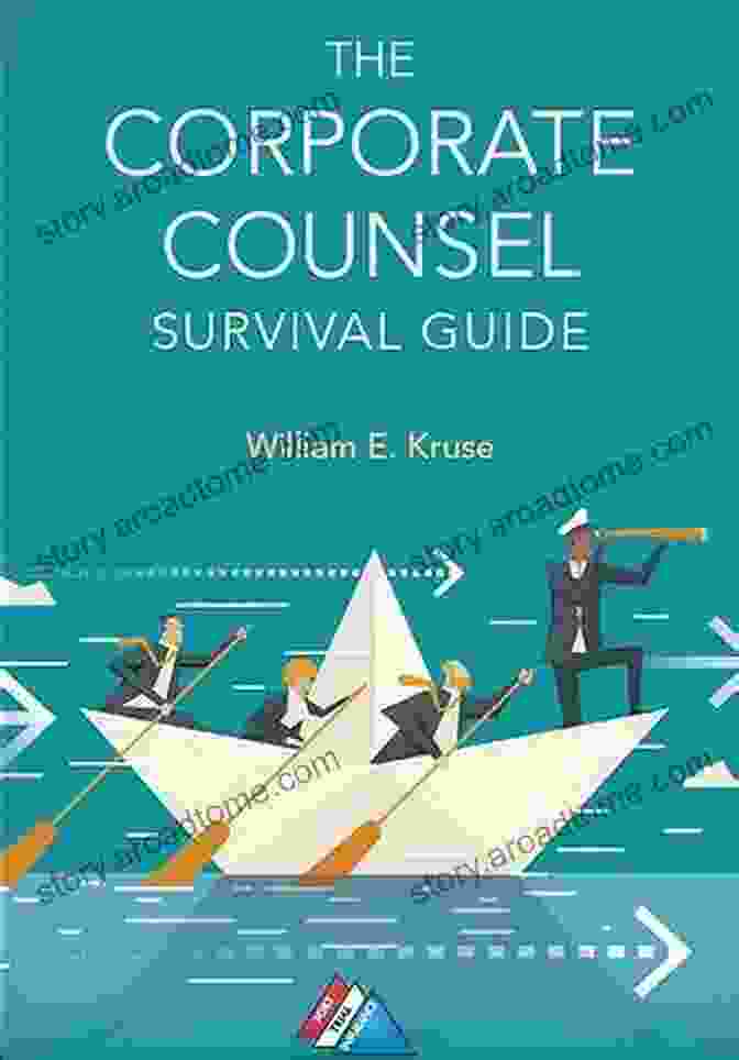 Corporate Counsel Survival Guide Book Image The Corporate Counsel Survival Guide