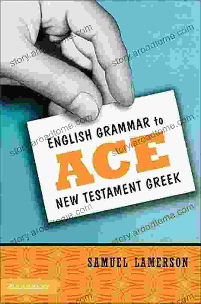 Cover Of English Grammar To Ace New Testament Greek English Grammar To Ace New Testament Greek