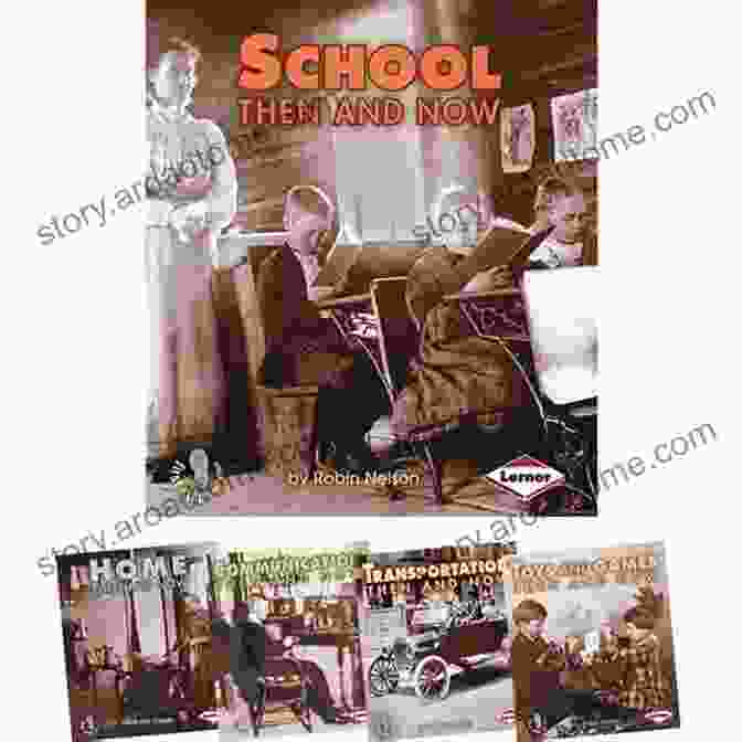 Cover Of 'School Then And Now: First Step Nonfiction Then And Now' School Then And Now (First Step Nonfiction Then And Now)