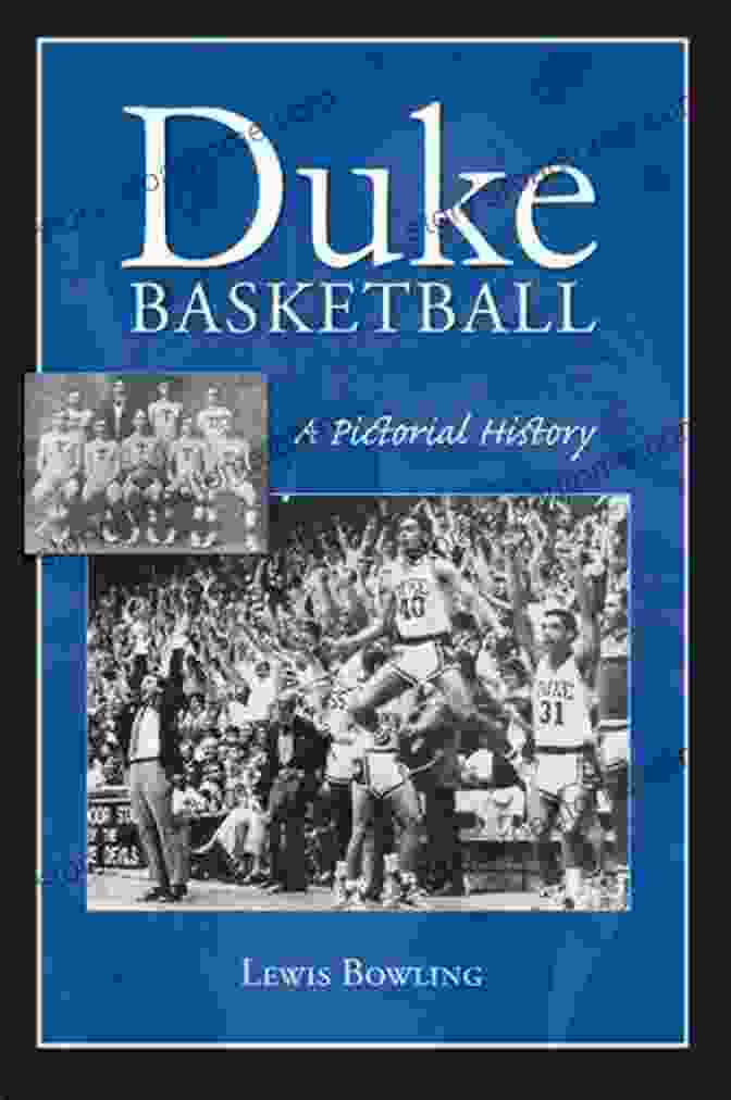 Duke Basketball Pictorial History Sports Book Cover Duke Basketball: A Pictorial History (Sports)