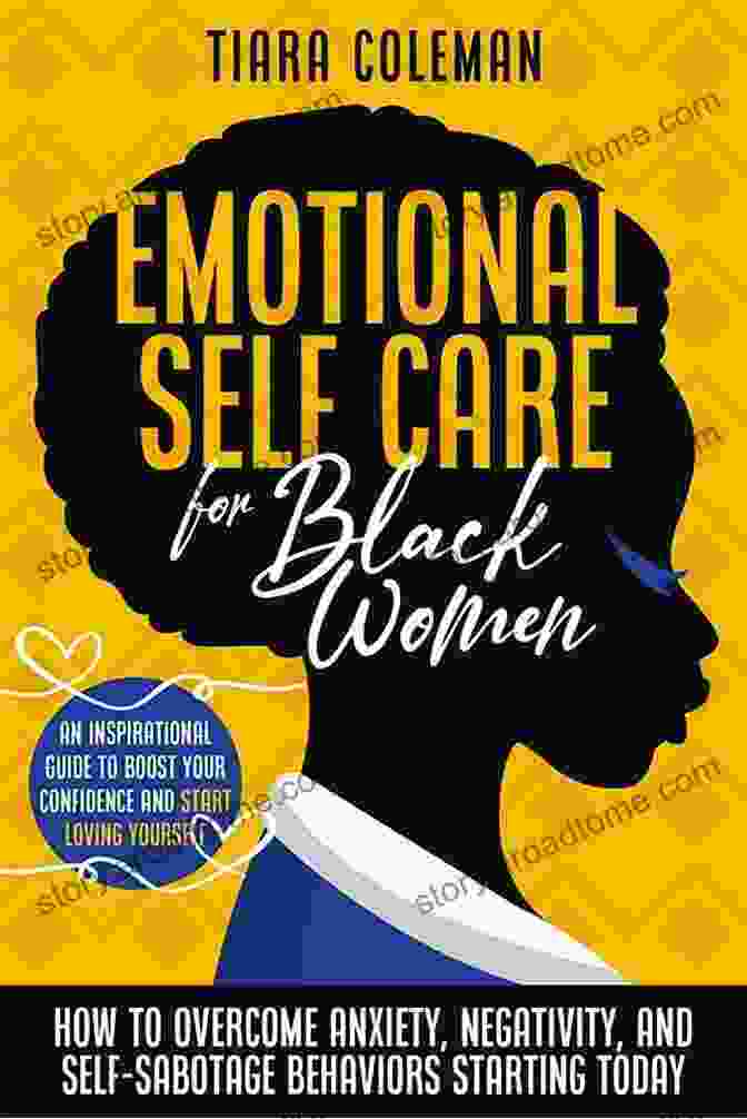 Emotional Self Care For Black Women Book Cover Emotional Self Care For Black Women: A Powerful Mental Health Workbook To Silence Your Inner Critic Raise Your Self Esteem And Heal Yourself (Self Care For Black Women 3)