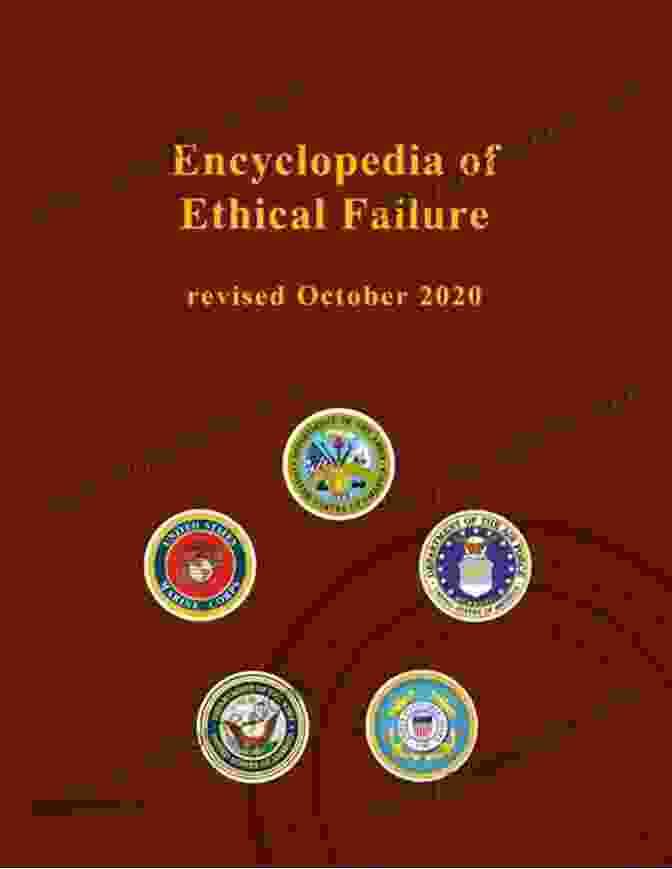 Encyclopedia Of Ethical Failure, Revised October 2024 Encyclopedia Of Ethical Failure Revised October 2024