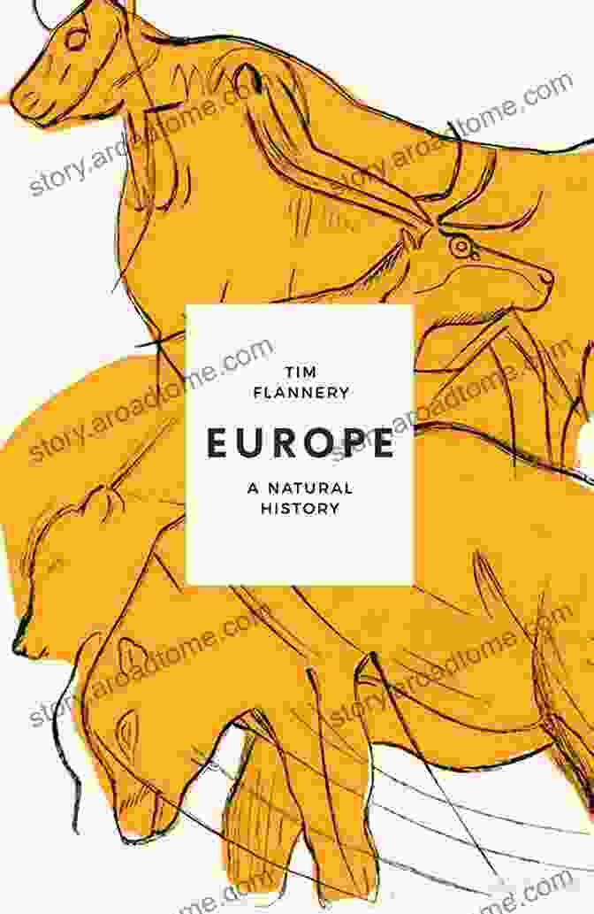 Europe Natural History Book Cover By Tim Flannery Europe: A Natural History Tim Flannery