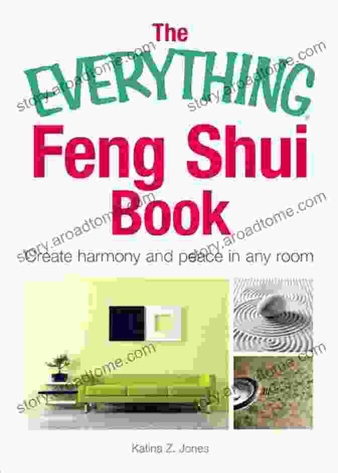 Every Thing You Need To Know About Feng Shui Book Cover Feng Shui Principles: Every Thing You Need To Know About Feng Shui