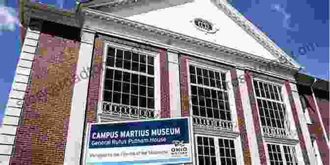 Exterior View Of The Campus Martius State Memorial Museum In Marietta, Ohio, With The Ohio River In The Background Haunted Marietta: History And Mystery In Ohio S Oldest City (Haunted America)