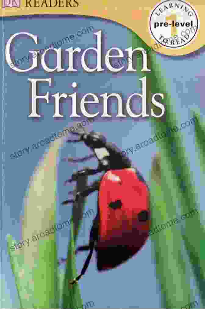 Garden Friends: Dk Readers Pre Level DK Readers L0: Garden Friends (DK Readers Pre Level 1)