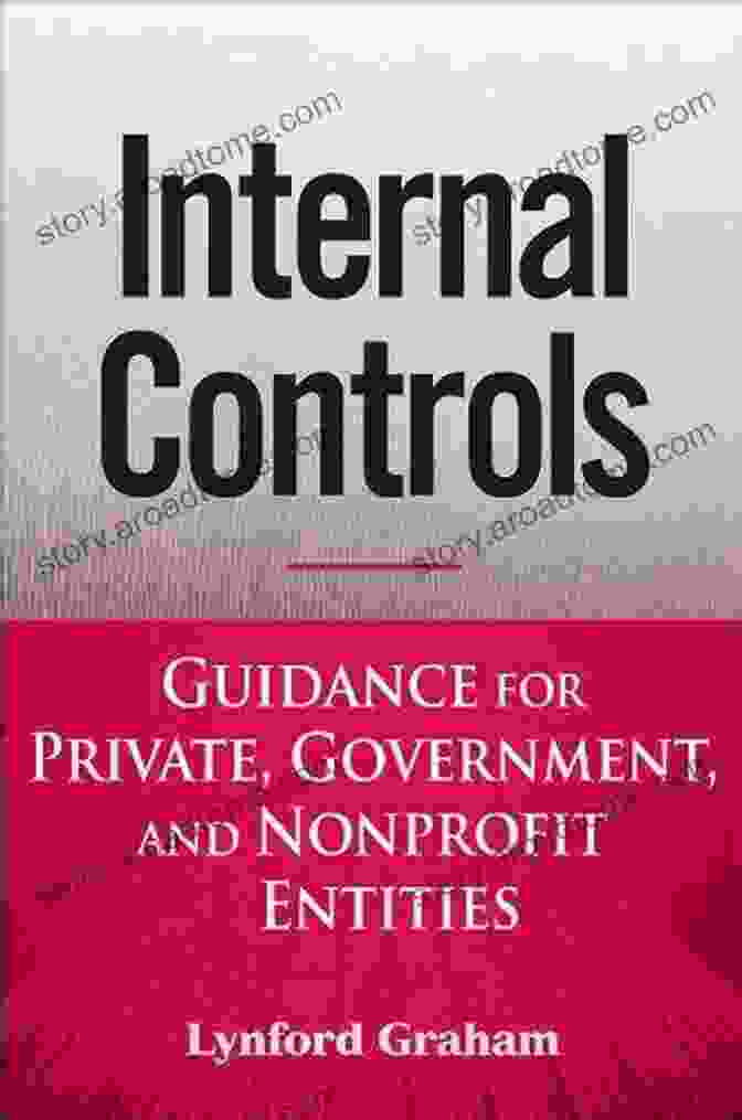 Guidance For Private Government And Nonprofit Entities Book Cover Internal Controls: Guidance For Private Government And Nonprofit Entities