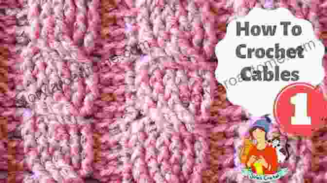 Image Of A Crochet Cable Stitch Pattern 50 Crochet Cable Stitches Manuela Laitenberger