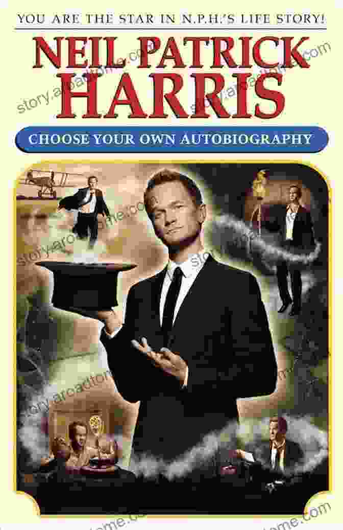 Neil Patrick Harris Choose Your Own Autobiography Neil Patrick Harris: Choose Your Own Autobiography