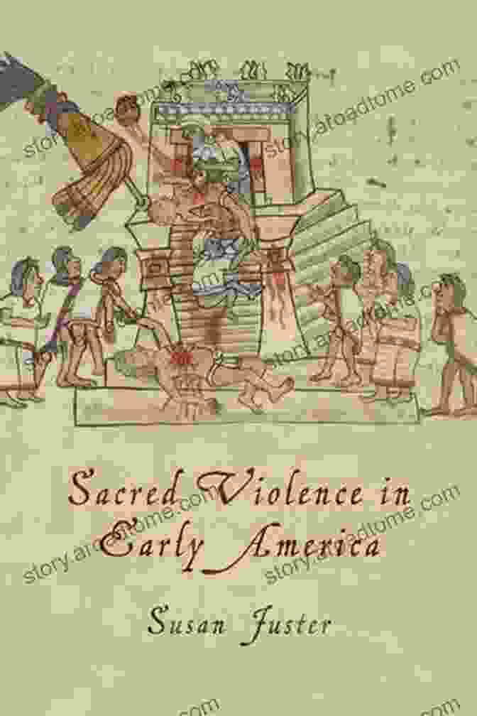 Sacred Violence In Early America Book Cover Featuring A Dark And Foreboding Image Of A Puritan Minister Preaching Beside A Burning Native American Village. Sacred Violence In Early America (Early American Studies)