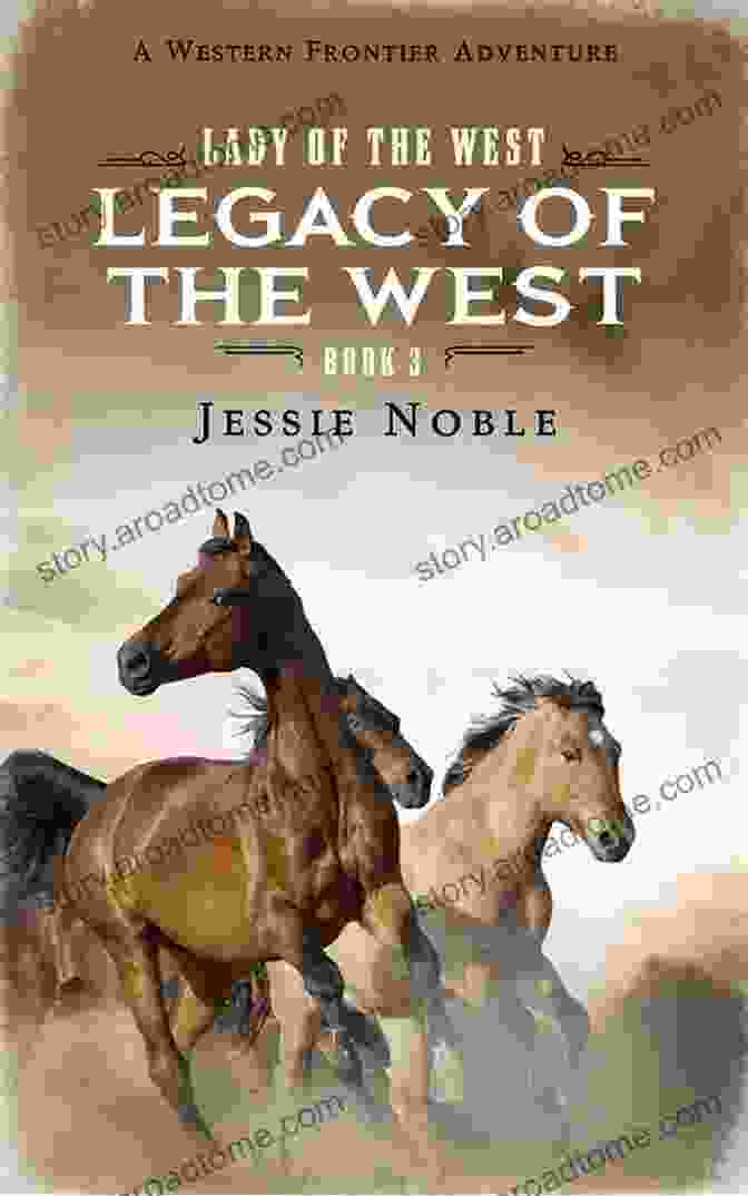 Sadie Montana: Legacy Of The West Book Cover Sadie S Montana Trilogy: Three Novels In One