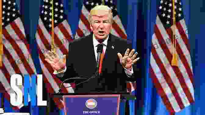 Saturday Night Live Parody Of Donald Trump Laughter Outrage And Resistance: Post Trump TV Satire In Political Discourse And Dissent