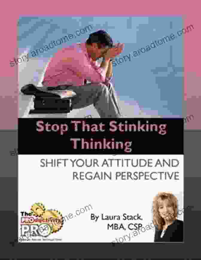 Stop That Stinking Thinking Book Cover Stop That Stinking Thinking Shift Your Attitude And Regain Perspective