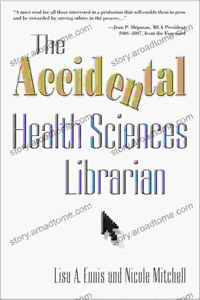 The Accidental Health Sciences Librarian Book Cover The Accidental Health Sciences Librarian (The Accidental Library Series)