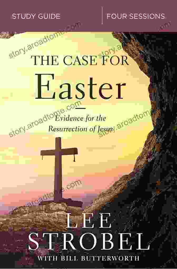 The Case For Easter Book Cover The Case For Easter: A Journalist Investigates Evidence For The Resurrection