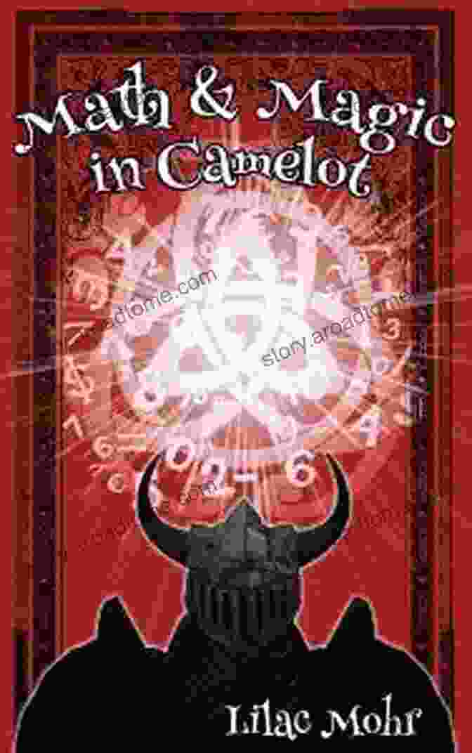 The Enchanting Cover Of 'Math And Magic In Camelot' Math And Magic In Camelot (Math And Magic Adventures 2)