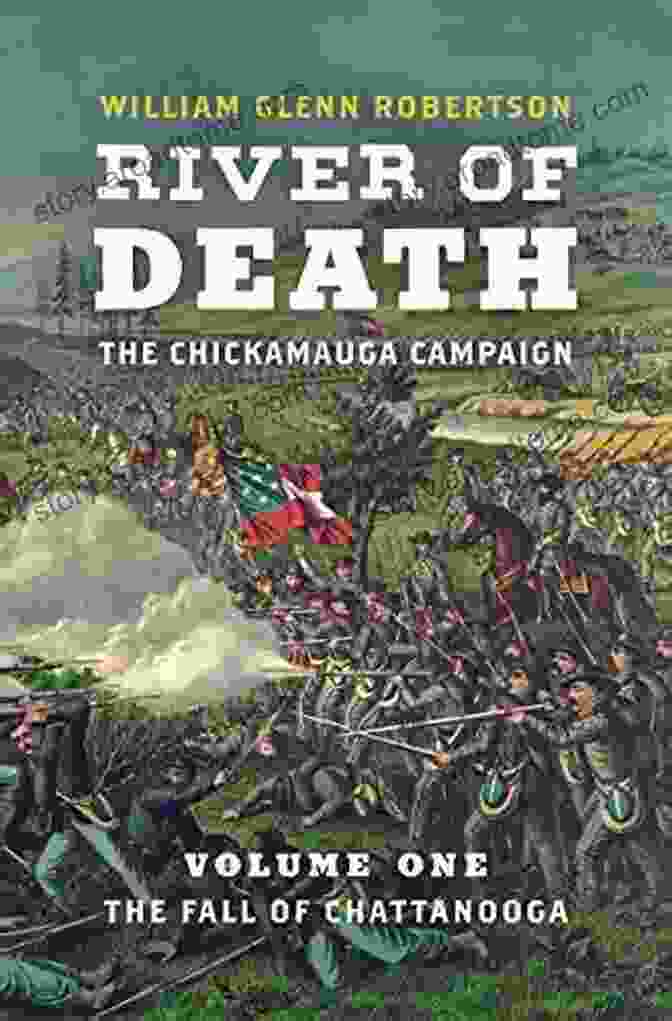 The Fall Of Chattanooga Civil War America Book Cover River Of Death The Chickamauga Campaign: Volume 1: The Fall Of Chattanooga (Civil War America)