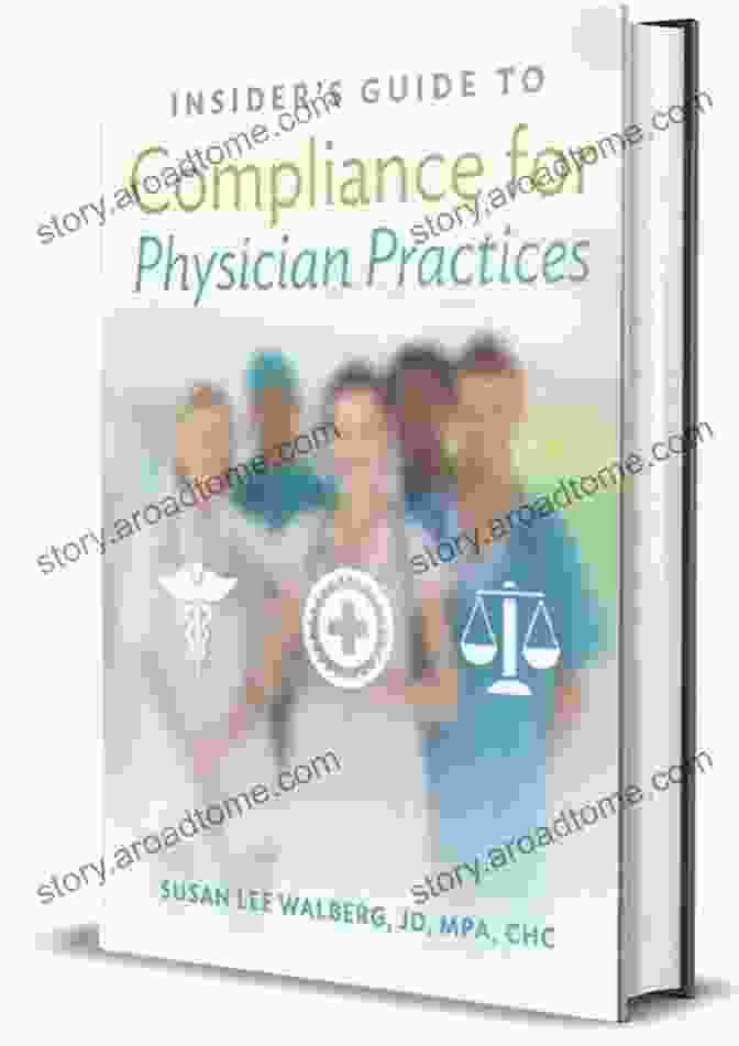 The Insider's Guide To Compliance For Physician Practices Book Cover Insiders Guide To Compliance For Physician Practices