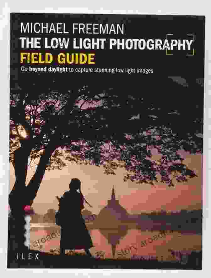 The Low Light Photography Field Guide Book Cover The Low Light Photography Field Guide