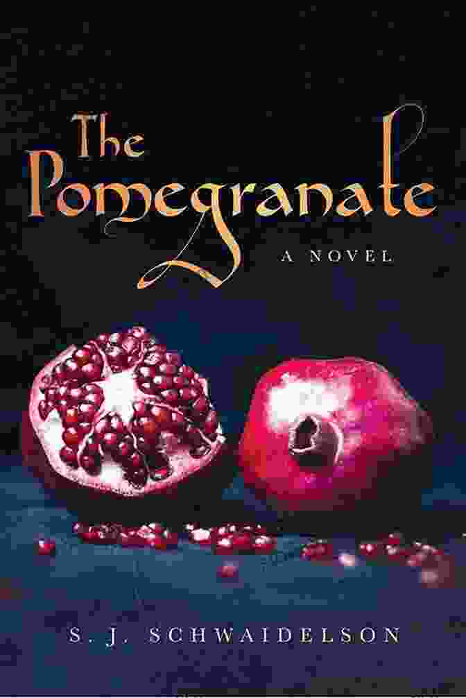 The Pomegranate Schwaidelson Book Cover The Pomegranate S J Schwaidelson