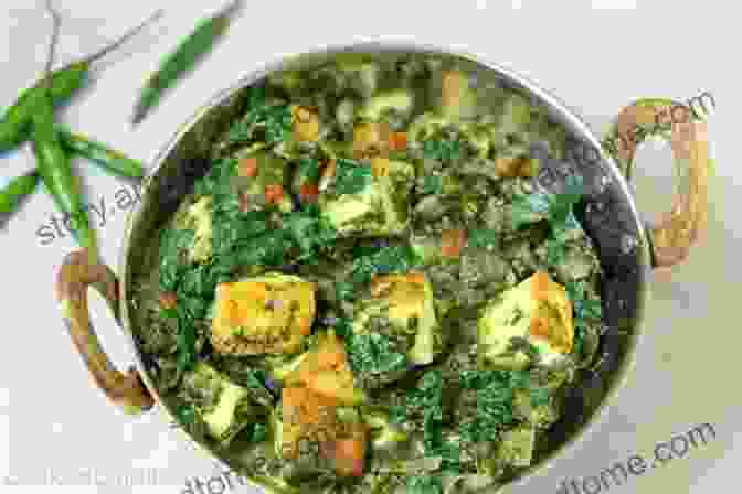 Vibrant And Flavorful Saag Paneer Indian Takeout Cookbook: Favorite Indian Food Takeout Recipes To Make At Home