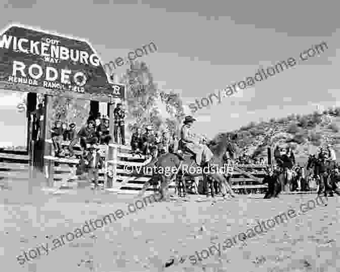 Vintage Photograph Of A Rodeo In Wickenburg, With Cowboys Competing In Various Events. Wickenburg (Images Of America) Lynn Downey