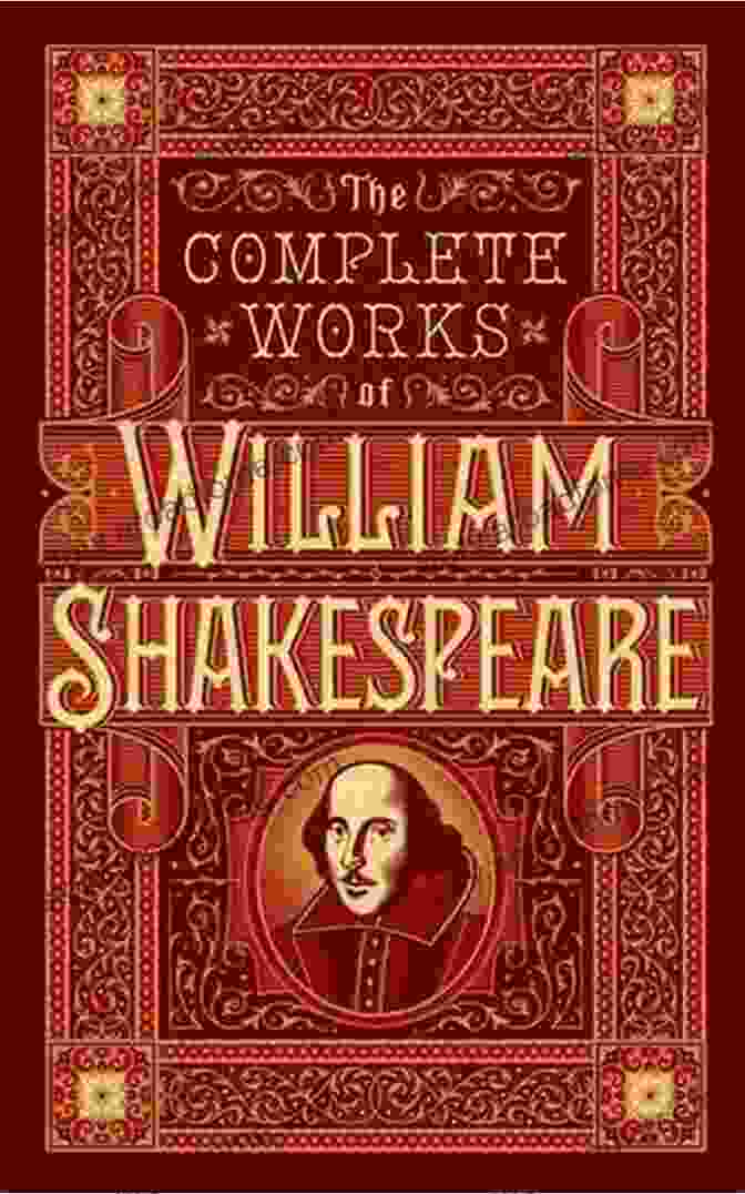 William Shakespeare Complete Collection William Shakespeare : Complete Collection William Shakespeare