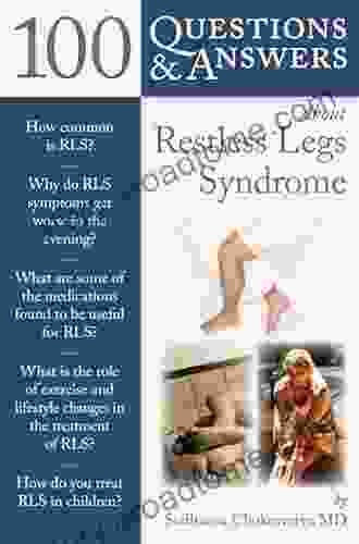 100 Questions Answers About Restless Legs Syndrome