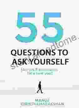 55 Questions to ask yourself Across 8 Dimensions For A New You