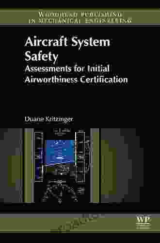 Aircraft System Safety: Assessments for Initial Airworthiness Certification