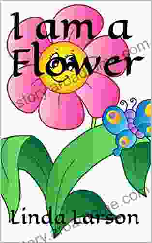 I Am A Flower (Children S Easy Readers)