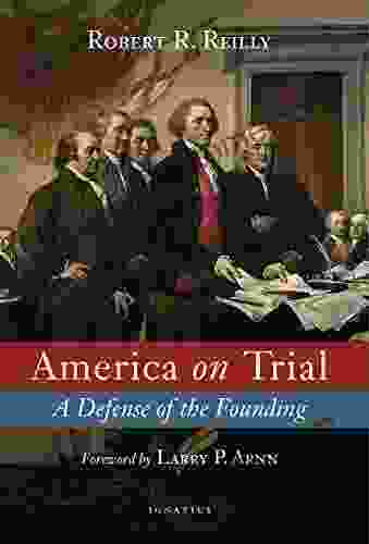 America On Trial: A Defense Of The Founding