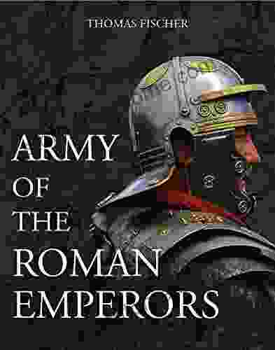 Army Of The Roman Emperors