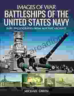 Battleships Of The United States Navy (Images Of War)