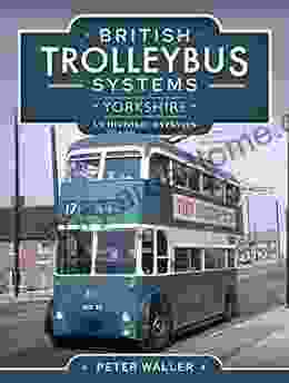 British Trolleybus Systems Scotland Northern Ireland and the North of England: An Historic Overview