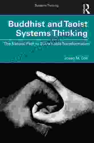 Buddhist and Taoist Systems Thinking: The Natural Path to Sustainable Transformation