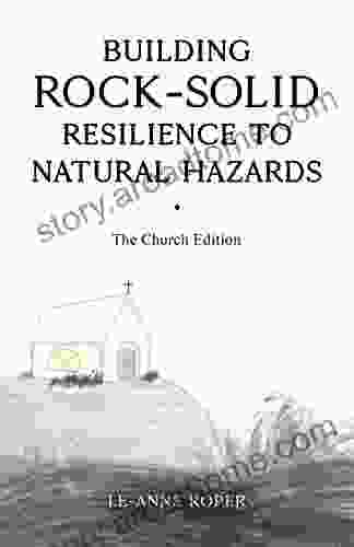 Building Rock Solid Resilience To Natural Hazards: The Church Edition