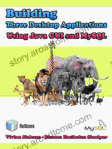 BUILDING THREE DESKTOP APPLICATIONS USING JAVA GUI AND MYSQL