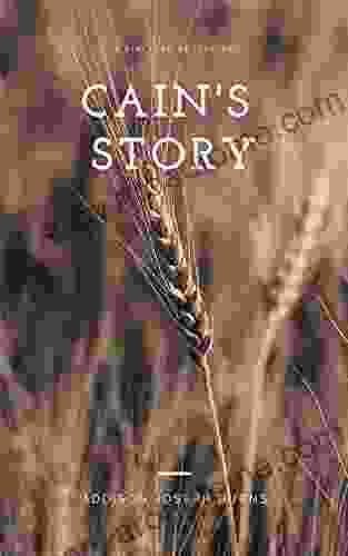Cain S Story: A Story Of Blood
